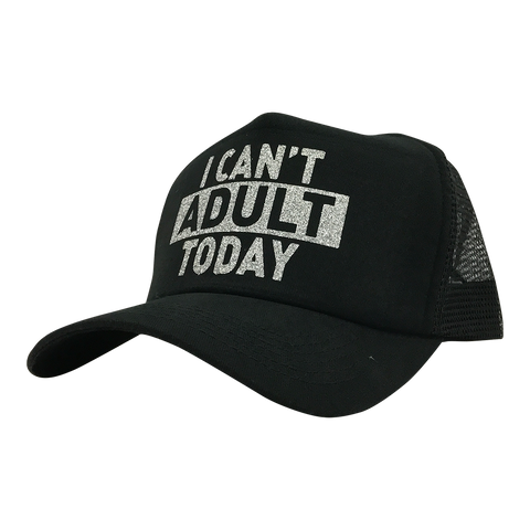 Can't Adult Today